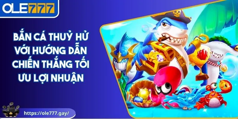 Bắn Cá Thuỷ Hử